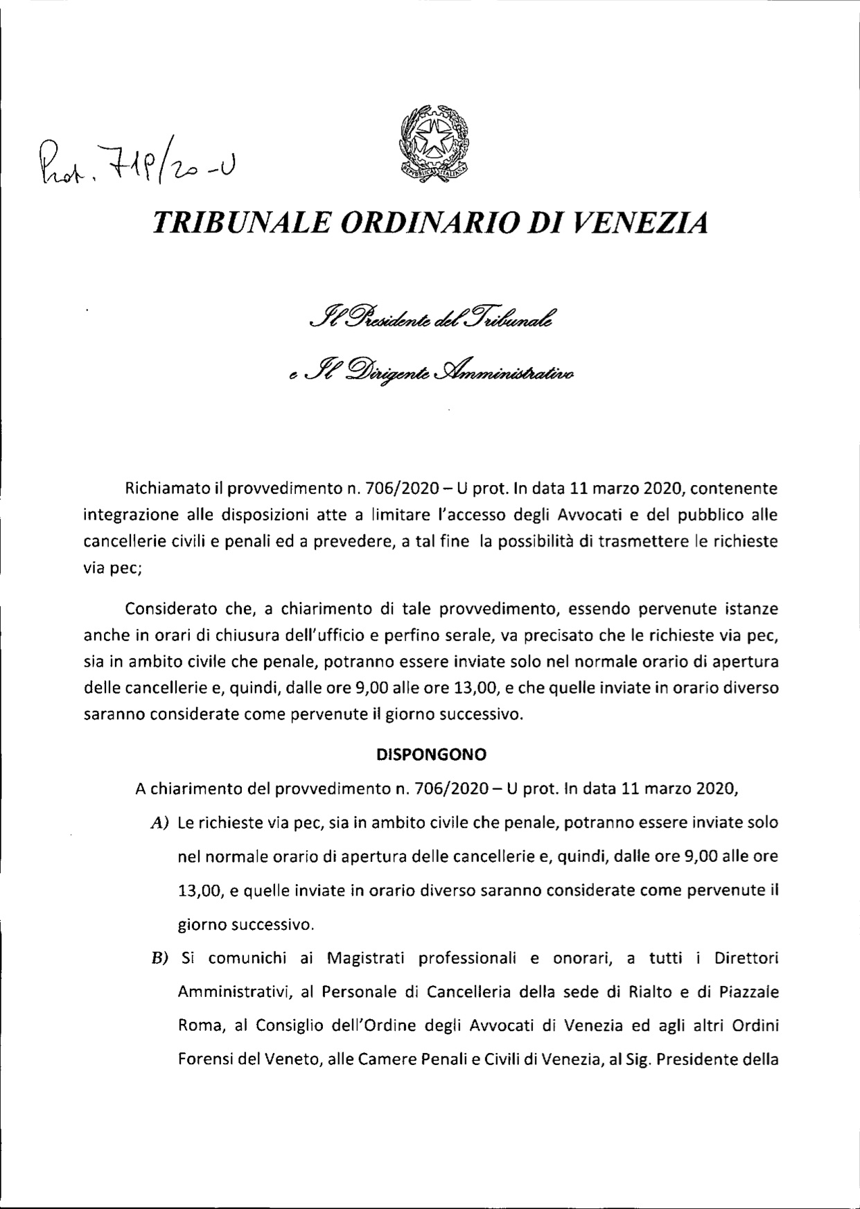 nota del Presidente Tribunale di Venezia prot. 719-20 a chiarimento della  nota prot. 70620-U  integrativa del 12.02.2020.